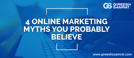 4-Online-Marketing-Myths-You-Probably-Believe